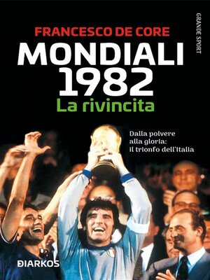 cover image of Mondiali 1982. La rivincita